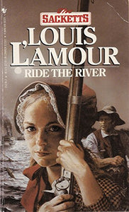 Ride the River 