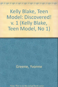 Kelly Blake, Teen Model 