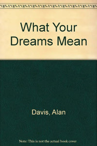 What Your Dreams Mean (Ind) 