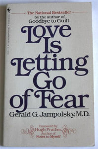 Love is Letting Go of Fear 