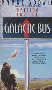 Waiting for the Galactic Bus 