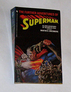 The Further Adventures of Superman 