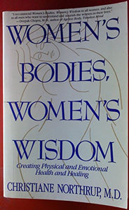 Women's Bodies, Women's Wisdom 