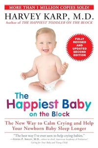 The Happiest Baby on the Block; Fully Revised and Updated Second Edition 