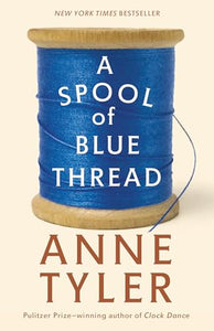 A Spool of Blue Thread 