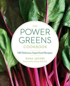 The Power Greens Cookbook 