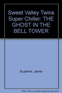 The Ghost in the Bell Tower 