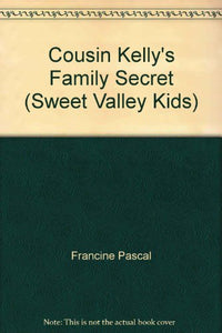 Cousin Kelly's Family Secret 