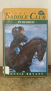 Saddle Club 39: Purebred 