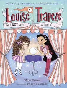 Louise Trapeze Will NOT Lose a Tooth 