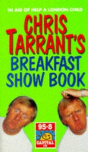 Chris Tarrant's Breakfast Show Book 