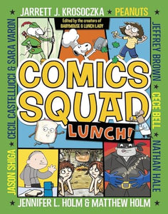 Comics Squad #2: Lunch! 