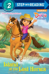 Island of the Lost Horses (Dora and Friends) 