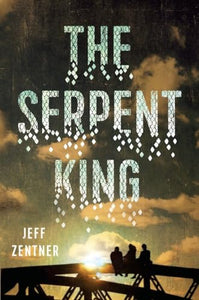 The Serpent King 