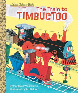 Train to Timbuctoo 