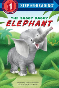 The Saggy Baggy Elephant 