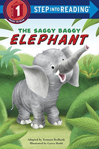 The Saggy Baggy Elephant 