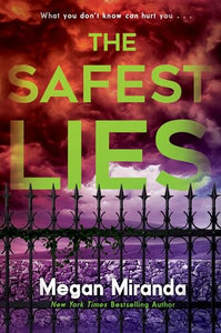 The Safest Lies 