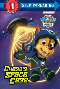 Chase's Space Case (Paw Patrol) 