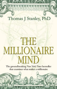 The Millionaire Mind 