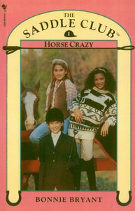 Saddle Club Book 1: Horse Crazy 