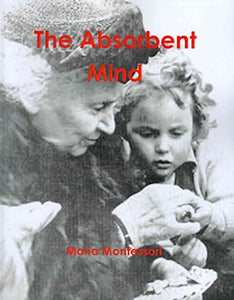 The Absorbent Mind 