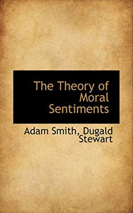 The Theory of Moral Sentiments 