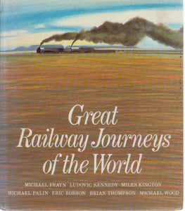 Great Railway Journeys of the World 