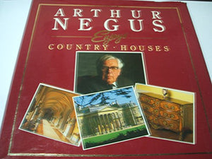 Arthur Negus Enjoys....Country Houses 