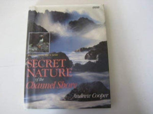 Secret Nature of the Channel Shore 