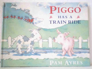 Piggo Has a Train Ride 