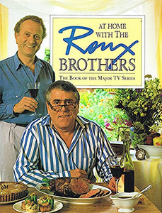 At Home with the Roux Brothers 