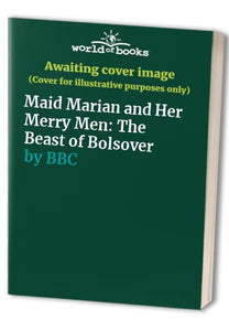 Maid Marian and Her Merry Men 