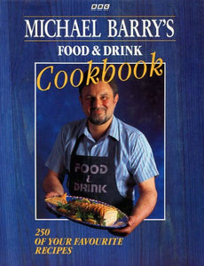 Michael Barry's Food and Drink Cook Book 