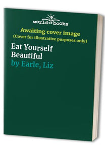 Eat Yourself Beautiful 