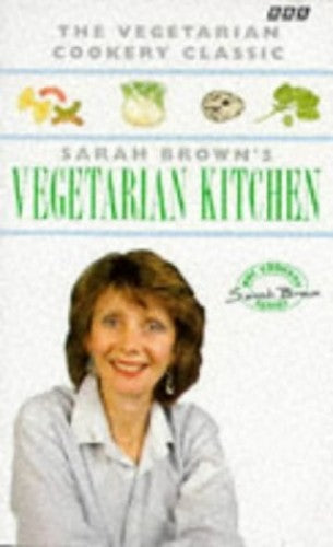 Sarah Brown's Vegetarian Kitchen