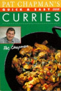 Pat Chapman's Quick and Easy Curries 