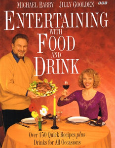 Entertaining with Food and Drink 