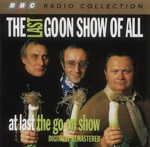 The Goon Show: The Last Goon Show of All 