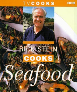 Rick Stein Cooks Seafood 