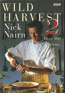 Wild Harvest with Nick Nairn 