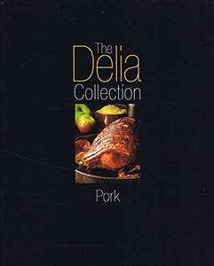 The Delia Collection: Pork 