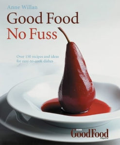 Good Food: No Fuss 