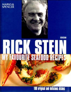 Rick Stein's Favourite Seafood Recipes 