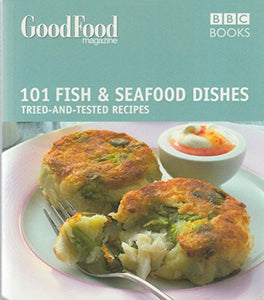 Good Food: Fish & Seafood Dishes 