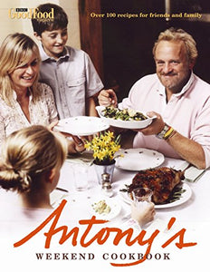 Antony's Weekend Cookbook 