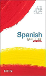 BBC SPANISH GRAMMAR (NEW EDITION) 