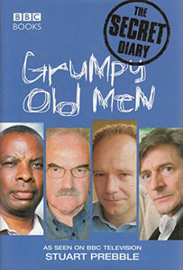 Grumpy Old Men, the Secret Diary 