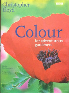 COLOUR FOR ADVENTUROUS GARDENERS, 