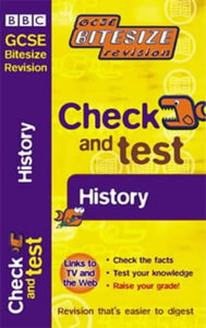 GCSE BITESIZE REVISION CHECK & TEST HISTORY 